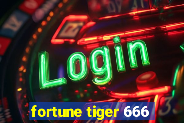 fortune tiger 666